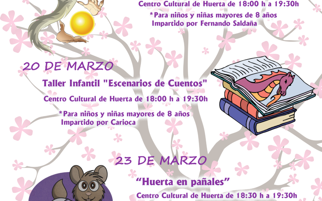 Actividades Culturales en Huerta – Marzo 2023