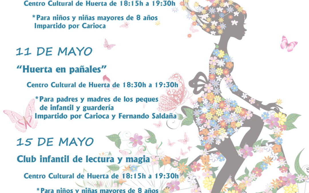 Actividades Culturales en Huerta – Mayo 2023